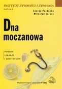 Dna moczan... - Lucyna Pachocka, Mirosław Jarosz -  foreign books in polish 