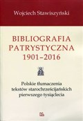 Bibliograf... - Wojciech Stawiszyński -  foreign books in polish 