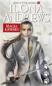 Magia krwa... - Ilona Andrews -  books in polish 