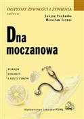 Polska książka : Dna moczan... - Lucyna Pachocka, Mirosław Jarosz