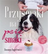 Polska książka : Przysmaki ... - Zuzanna Ingielewicz