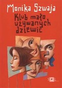 Klub mało ... - Monika Szwaja -  foreign books in polish 