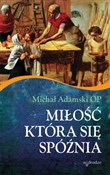 polish book : Miłość któ... - Michał Adamski