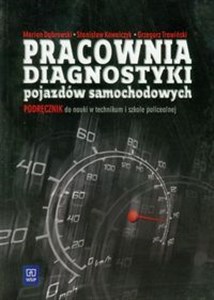 Picture of Pracownia diagnostyki pojazdów samochodowych podręcznik Technikum, Szkoła policealna