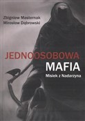 Jednoosobo... - Zbigniew Masternak, Mirosław Dąbrowski -  books from Poland