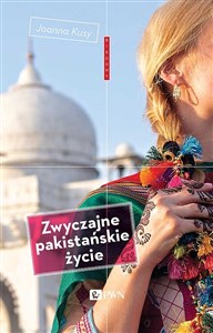 Picture of Zwyczajne pakistańskie życie Zapiski z Karaczi