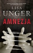 Amnezja - Lisa Unger -  books from Poland