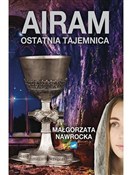 Airam. Ost... - Małgorzata Nawrocka -  foreign books in polish 