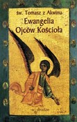 Ewangelia ... - Tomasz z Akwinu -  books from Poland