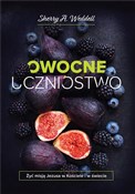 Polska książka : Owocne ucz... - Sherry Weddel