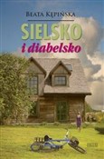 Sielsko i ... - Beata Kępińska -  Książka z wysyłką do UK