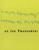 Maksymy, a... - Jan Twardowski -  books from Poland