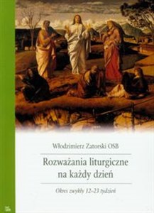 Picture of Rozważania liturgiczne na każdy dzień Okres zwykły 12-23 tydzień