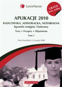 Obrazek Aplikacje 2010 Radcowska, adwokacka, notarialna t.1 z testami online