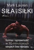 Siła bez s... - Mark Lauren, Joshua Clark -  books from Poland