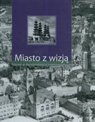 Książka : Miasto z w... - Danuta Książkiewicz-Bartkowiak, Jakub Skutecki