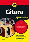 Polska książka : Gitara dla... - Mark Phillips, Jon Chappell