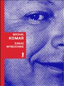 polish book : Zaraz wybu... - Michał Komar