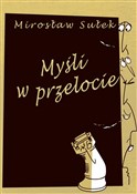 Książka : Myśli w pr... - Mirosław Sułek