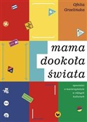 Polska książka : Mama dooko... - Ofelia Grzelińska
