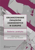 Książka : Organizowa... - Jan Czarzasty, Adam Mrozowicki