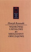 Zobacz : Wędrówki u... - Henryk Rzewuski