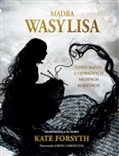 Mądra Wasy... - Kate Forsyth -  books from Poland