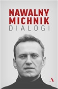 Zobacz : Dialogi - Adam Michnik, Aleksiej Nawalny