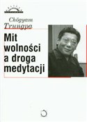 Mit wolnoś... - Chogyam Trungpa -  books from Poland