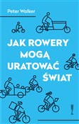 Książka : Jak rowery... - Peter Walker