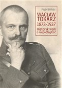 Wacław Tok... - Piotr Biliński -  Książka z wysyłką do UK