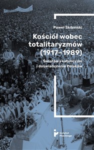Picture of Kościół wobec totalitaryzmów 1917-1989
