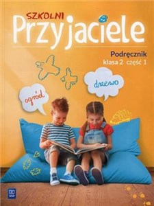 Picture of Szkolni Przyjaciele 2 Podręcznik Część 1 Szkoła podstawowa