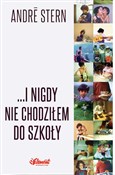 I nigdy ni... - Andre Stern - Ksiegarnia w UK