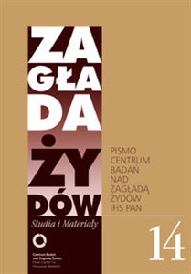 Picture of Zagłada Żydów Studia i Materiały /Rocznik 14/ Pismo Centrum Badań nad Zagładą Żydów
