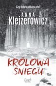 Królowa śn... - Anna Klejzerowicz -  foreign books in polish 