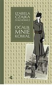 Ocalił mni... - Izabela Czajka-Stachowicz -  books from Poland