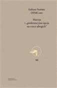 Maryja i p... - Łukasz Samiec -  foreign books in polish 