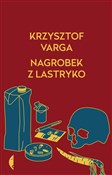 Nagrobek z... - Krzysztof Varga - Ksiegarnia w UK