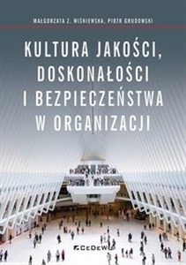 Picture of Kultura jakości, doskonałości i bezpieczeństwa w organizacji