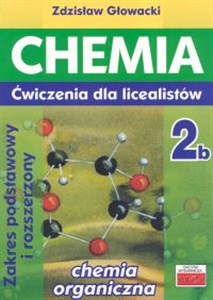 Picture of Chemia 2b Ćwiczenia dla licealistów Zakres podstawowy i rozszerzony