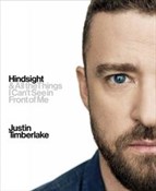 Zobacz : Hindsight - Justin Timberlake