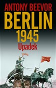 Berlin Upa... - Antony Beevor -  foreign books in polish 