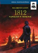 1812 Napol... - Austin Paul Britten -  foreign books in polish 