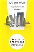 The Age of... - Tom Dyckhoff -  Polish Bookstore 
