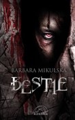 Zobacz : Bestie - Barbara Mikulska