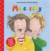 Polska książka : Moje zęby - Iwona Ortseifen, Thomas Rohner