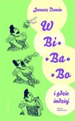 W Bi-ba-bo... - Janusz Dunin -  Polish Bookstore 