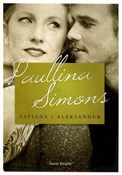 Tatiana i ... - Paullina Simons -  Książka z wysyłką do UK