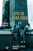 polish book : Lepsi od P... - Janusz Rolicki
